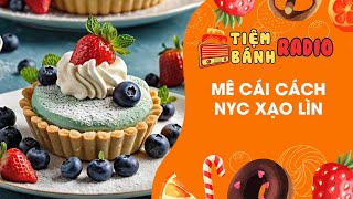 Tâm sự số 718 🌈 Mê cái cách nyc xạo lìn 🌈 Tiệm Bánh Radio