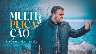 Rafael Gotardo | Multiplicação [Clipe Oficial]