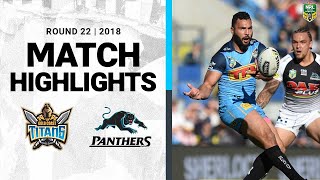 2018 NRL Highlights | Round 22 | Gold Coast Titans v Penrith Panthers