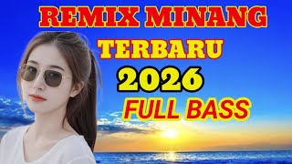 DJ MINANG TERBAIK 2026 .FULL ALBUM PALING POPULER💯