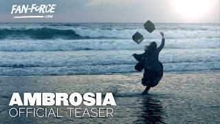 AMBROSIA | Official Teaser HD