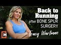 Runner recovers from bone spur surgery at coordinated health