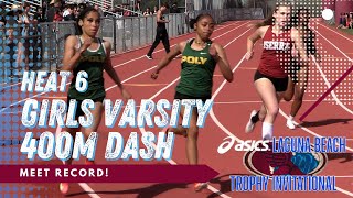 2025 TF - Asics Trophy Invite - Girls 400M - Heat 6 - Meet Record!!!