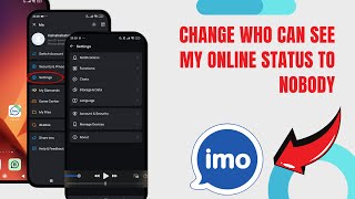 Change Who Can See My Online Status To Nobody On Imo HD. |Technologyglance
