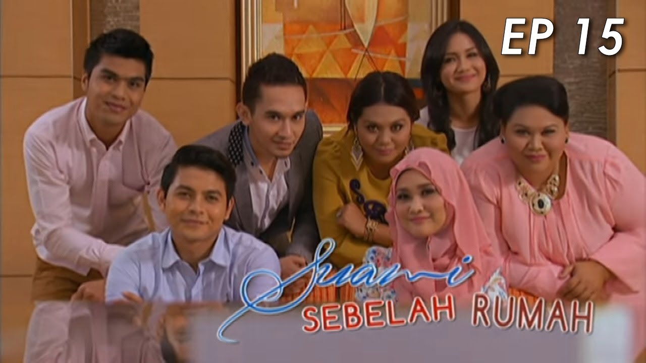 Suami Sebelah Rumah Episod 15 Youtube