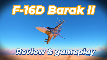 F-16D Barack II Review & Gameplay | War Thunder RB Air