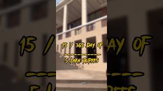 15 365- Reception - 365 Day Me 5 Lakh Rupees Kamane Ka Challenge
