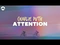 Charlie Puth - Attention | Lyrics