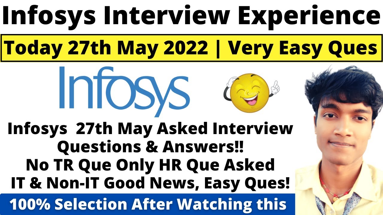 Infosys 27 May Latest Interview Experience 2022 | Infosys Interview ...