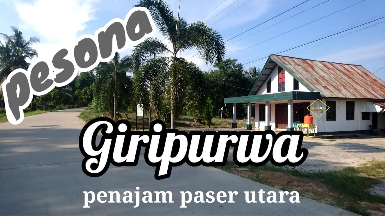 Menelusuri GIRIPURWA desa di kab penajam paser Utara