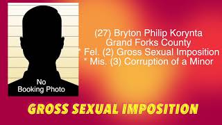 Man Facing String Of Serious Sexual Charges In Grand Forks County