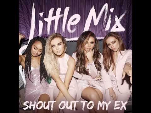 Little Mix   Shout Out to My Ex Clean Radio Edit