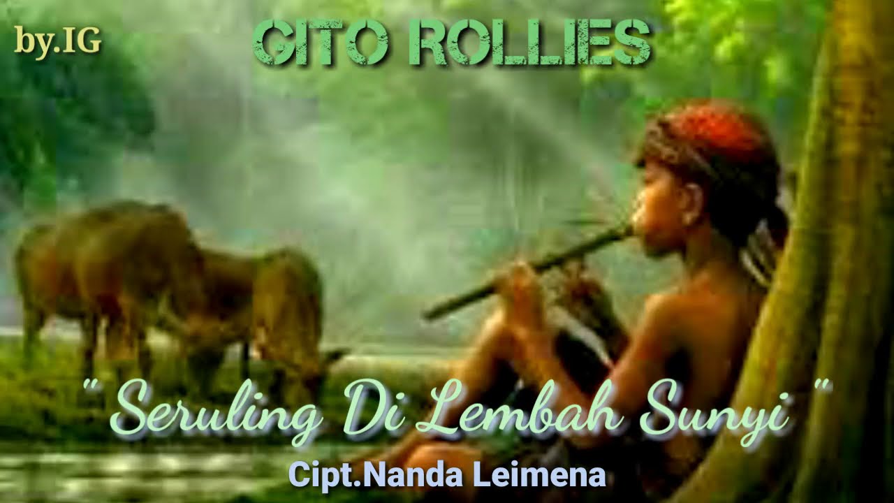 Gito Rollies - Seruling Di Lembah Sunyi
