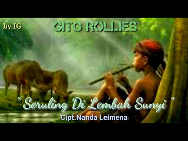 Gito Rollies - Seruling Di Lembah Sunyi class=