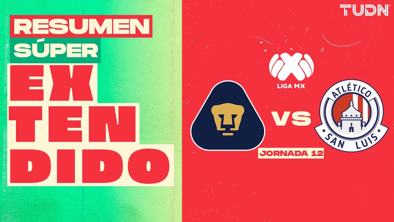 RESUMEN SÚPER EXTENDIDO | Pumas vs San Luis | Liga Mx -Apertura 2024 ...