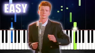 Rick Astley - Never Gonna Give You Up - EASY Piano Tutorial