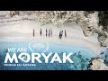 We are moryak  a sea kayak documentary
