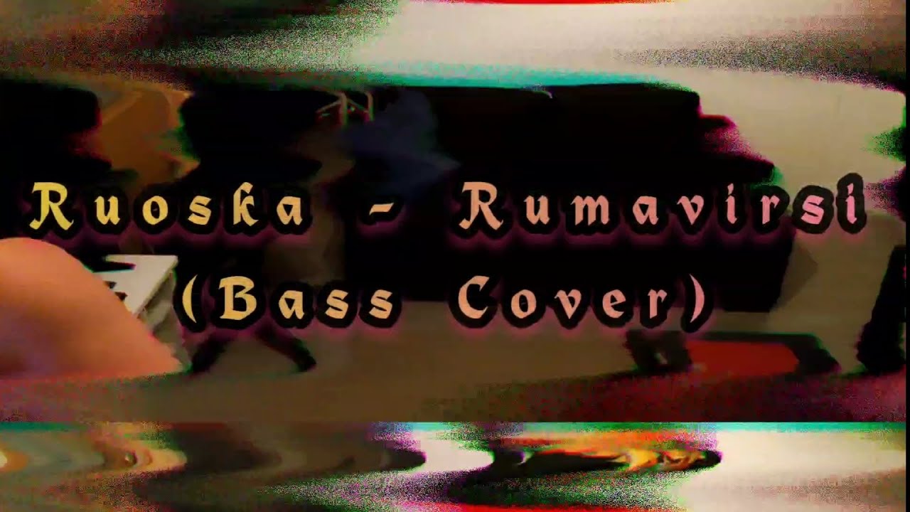 Ruoska - Rumavirsi (Bass Cover) - YouTube