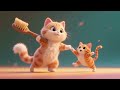 The Soft Fur Brush Dance with Little Kitten 🐱🪥💃 | Nursery Rhymes &amp; Kids Songs