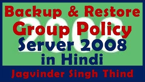 ✅ Backup and Restore GPO in Group Policy in Windows Server 2008 in Hindi