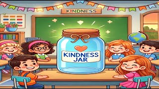The Kindness Jar: A Heartwarming Story About Friendship and Compassion(Motivational Story)
