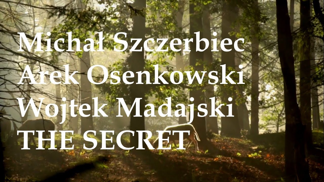 Szczerbiec/Osenkowski/Madajski - The Secret