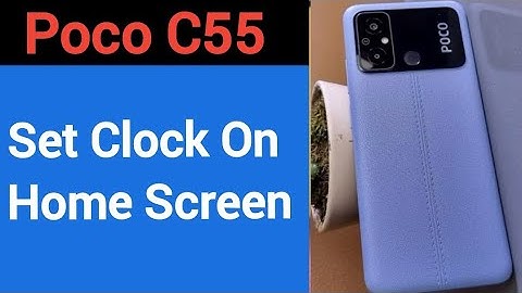 How to set clock on home screen, poco C55 time set kaise karen