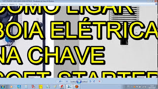 COMO LIGAR BOIA ELÉTRICA NA CHAVE SOFT-START screenshot 2