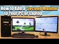 How to Add a Second Monitor to Your PC or Laptop