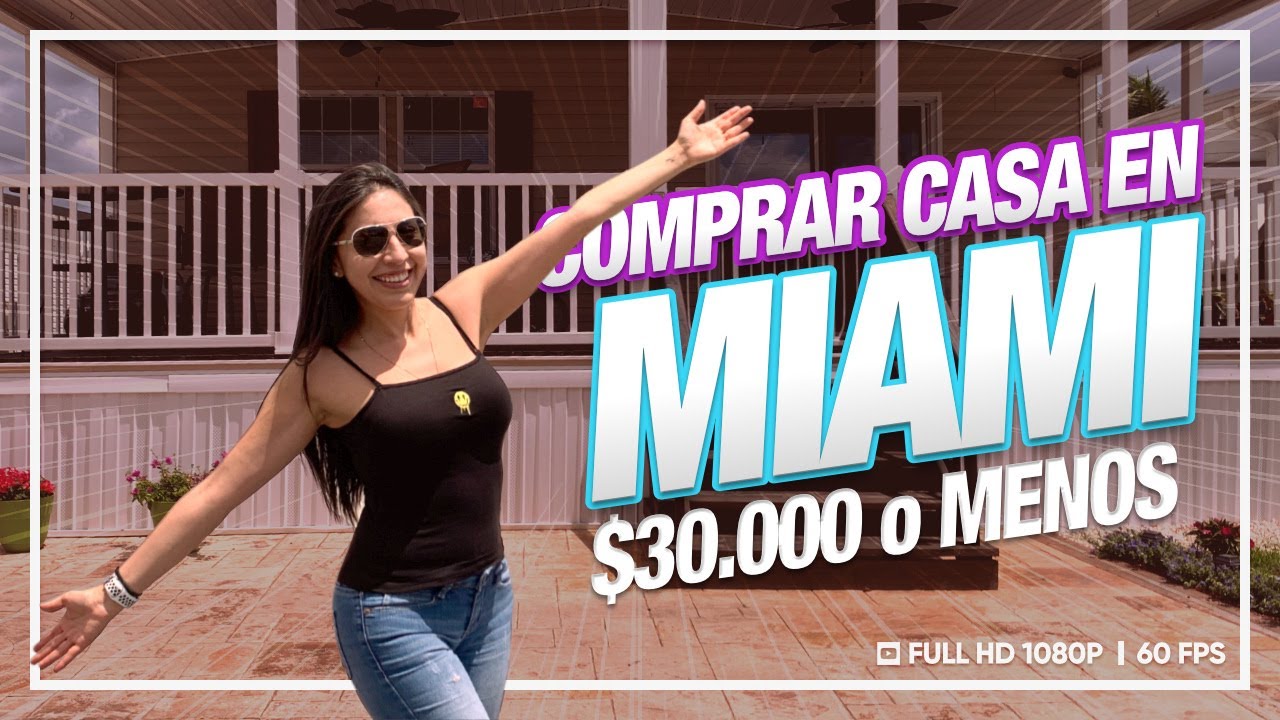 Comprar casa en MIAMI Baratas  Menos de $30.000  YouTube