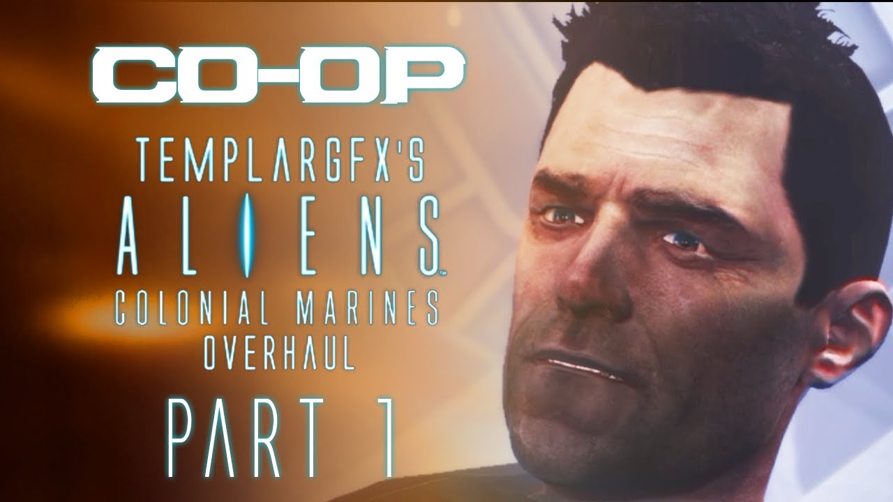 Co-Op: TemplarGFX's Aliens: Colonial Marines Overhaul