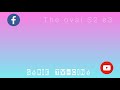 The Oval Saison 2 Episode 3 The Oval Saison 2 Episode 3