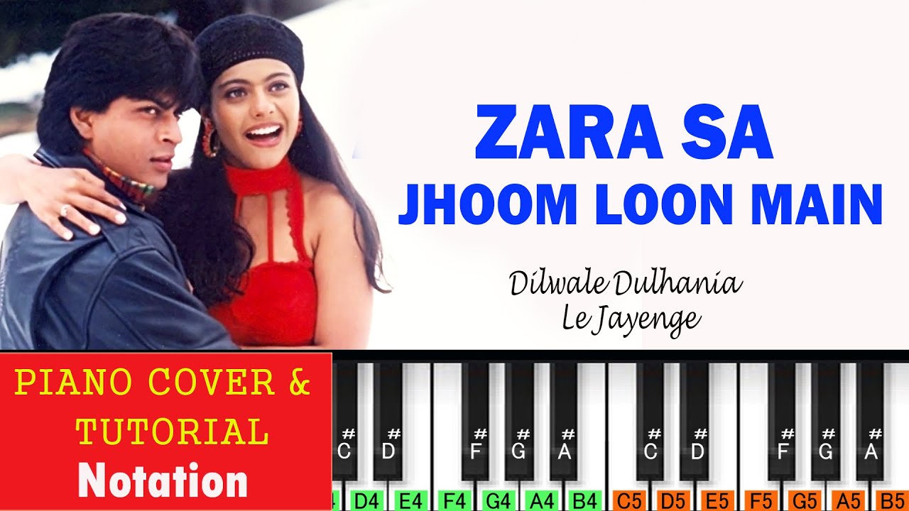 जरा सा झूम लू मै पियानो | Zara Sa Jhoom Lu Main Piano Tutorial | Dilwale Dulhania Le Jayenge (1996)