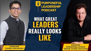 Powerful AND Human: What Great Leadership Really Looks Like | Ian Hatton