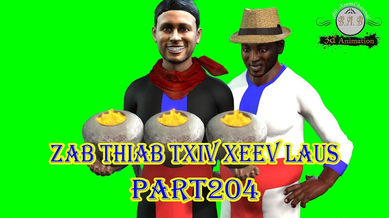 zab thiab txiv eev laus part204