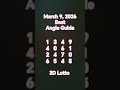 March 9, 2026 Best Angle Guide for today 3d Lotto #best #angle #guide #3dlottoguide