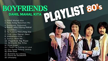 Boyfriends Greatest Hits OPM playlist Collection