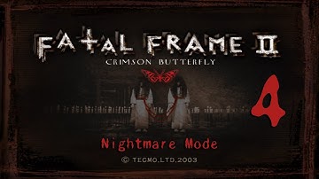 Fatal Frame 2 - Nightmare mode - S Rank - Part 4