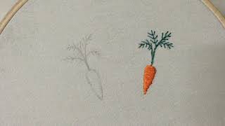 Carrot Hand Embroidery Part 1