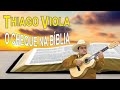 THIAGO VIOLA "O CHEQUE NA BÍBLIA"