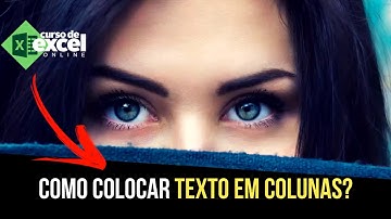 Como separar o texto em colunas no excel? Curso de Excel OnLine