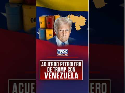 Video ¿EL MOMENTO INDICADO? ACUERDO PETROLERO DE TRUMP CON VENEZUELA