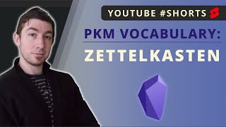 YouTube #Shorts | PKM Vocabulary: Zettelkasten