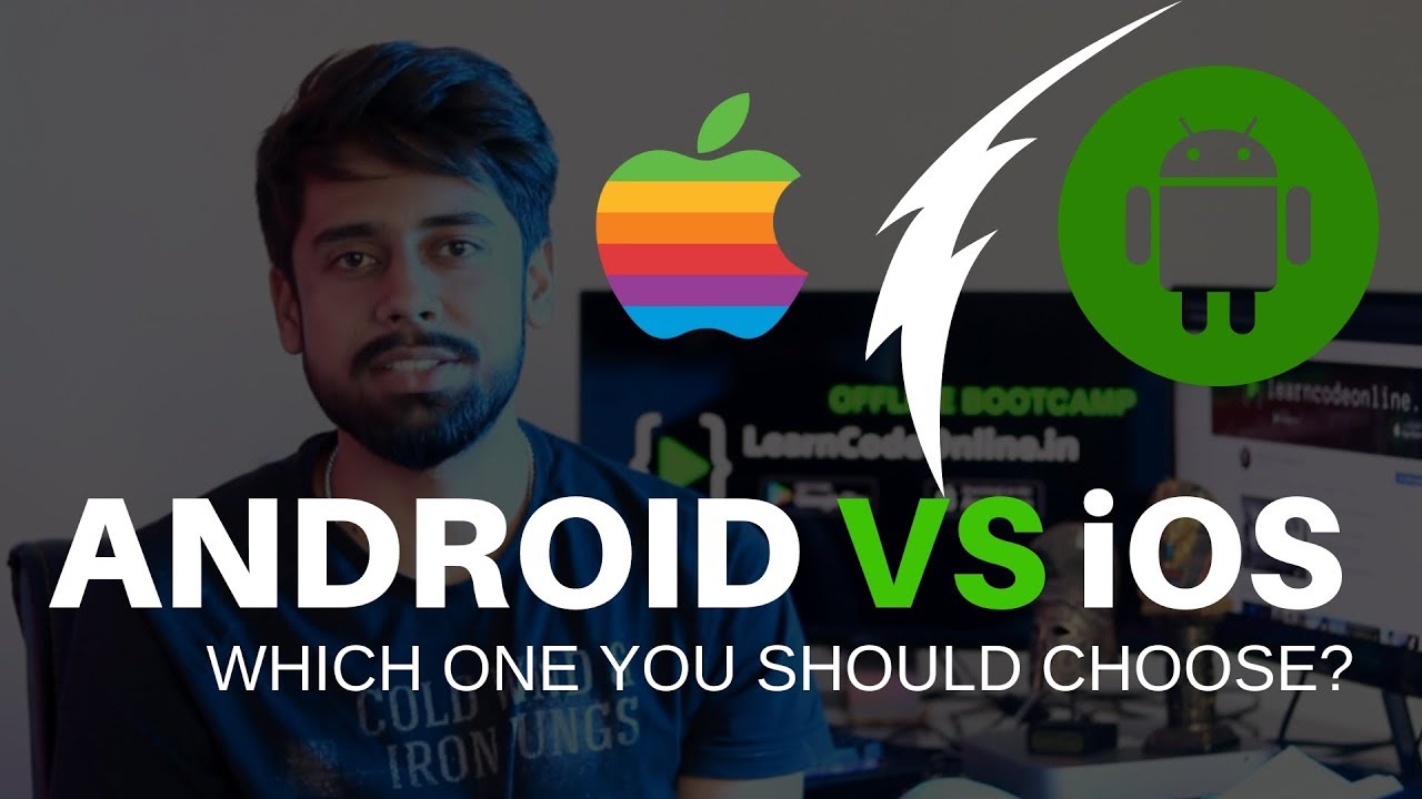 Android vs iOS : which one you should choose?(Hindi) - YouTube