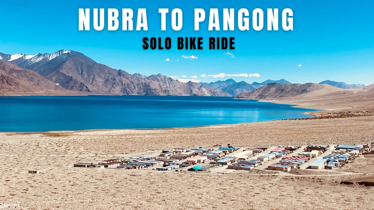 Nubra Valley to Pangong Lake | Day 07 | Ladakh Adventure | Solo Bike Ride