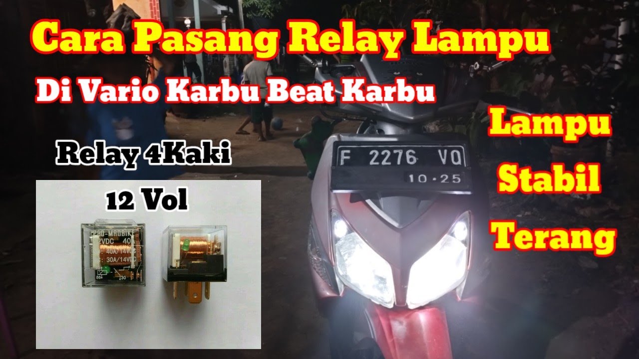 Tutorial Cara pasang relay lampu di vario karbu beat karbu 