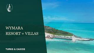 Wymara Resort & Villas Tour | Grace Bay & Private Ocean Villas