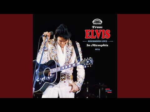 Elvis Presley - Funny How Time Slips Away (16th March 1974 Afternoon Show Mid-South Coliseum Memphis Tn)