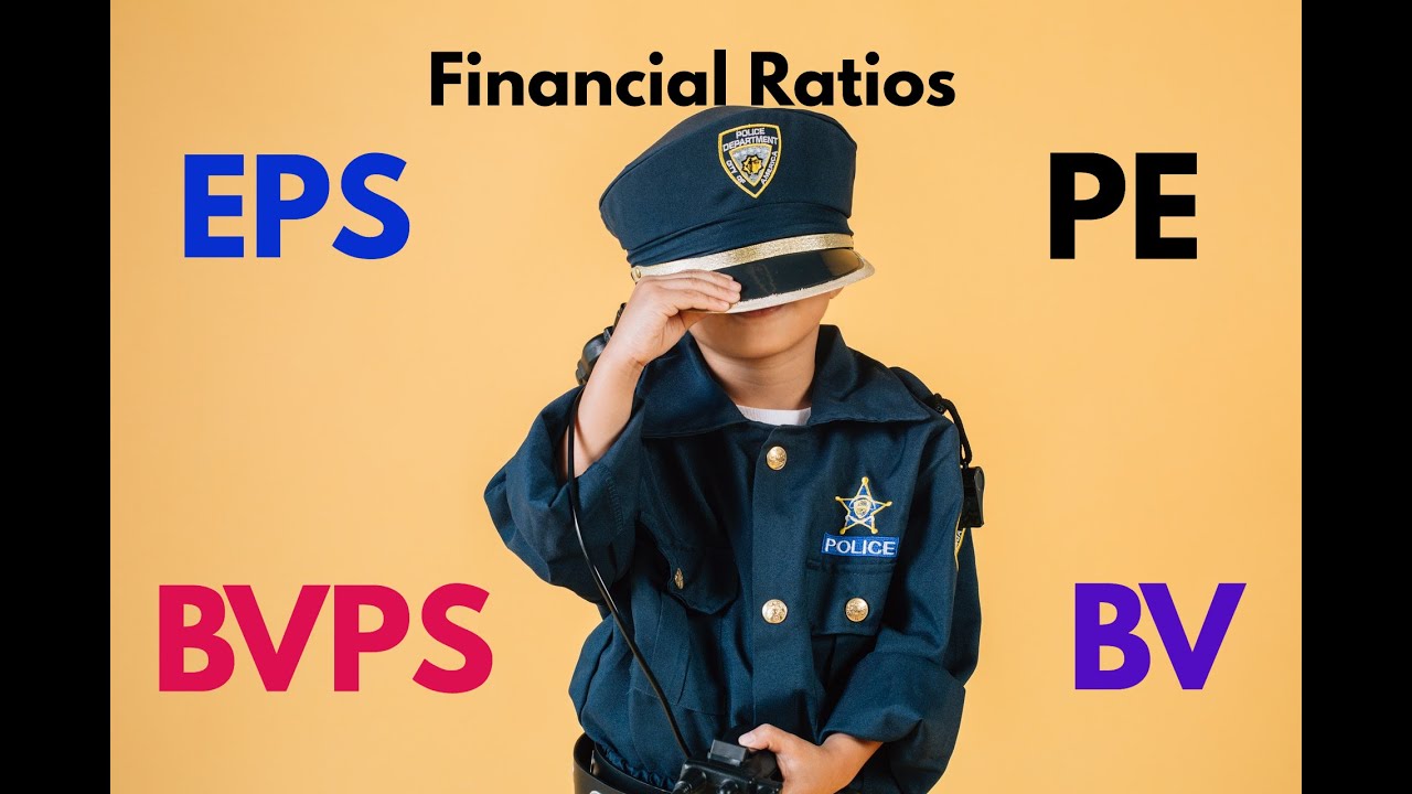 Important Financial ratios for fundamental analysis - EPS, PE, BV, BVPS