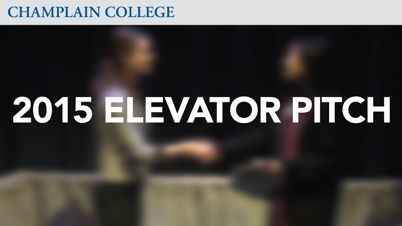 2015 elevator pitch competition champlain college youtube elevator pitch competition